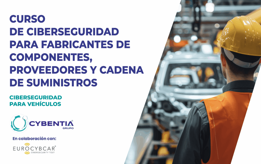 Curso De Ciberseguridad Para Fabricantes De Componentes, Proveedores Y Cadena De Suministro