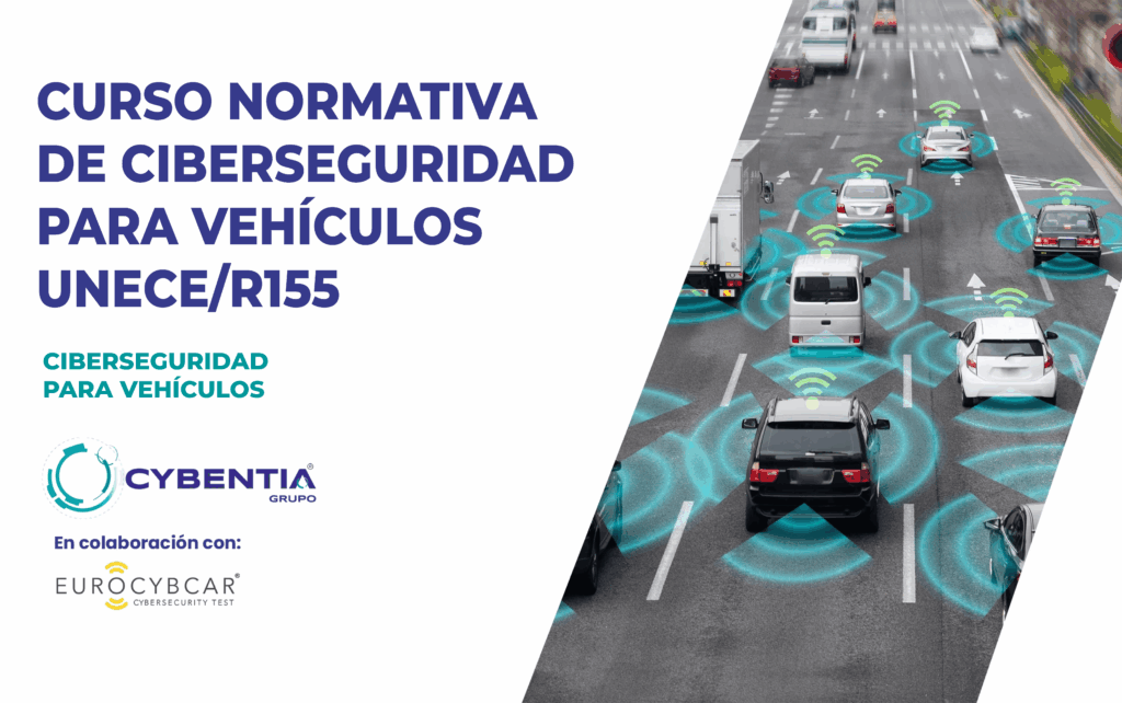 Curso normativa de ciberseguridad para vehículos UNECE/R155