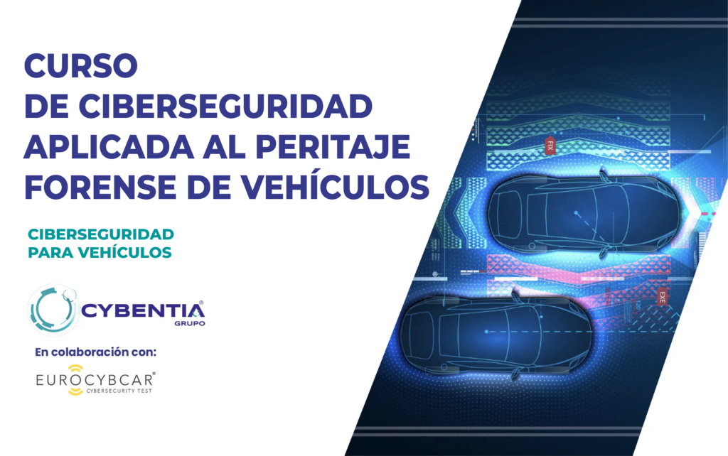 Curso de ciberseguridad aplicada al peritaje forense de vehículos
