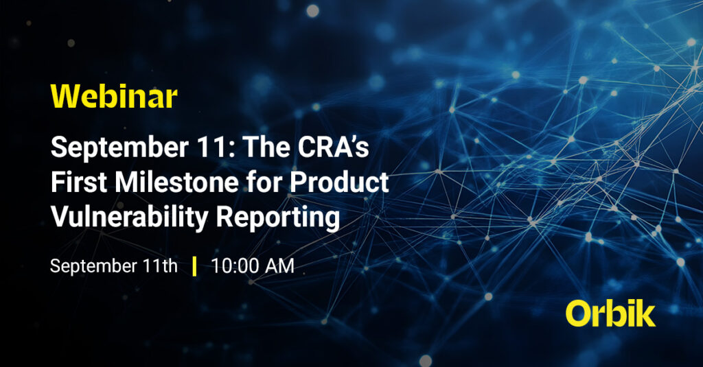 11 de septiembre: el primer hito del CRA para la notificación de vulnerabilidades de producto